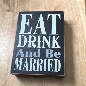 Eat drink be married